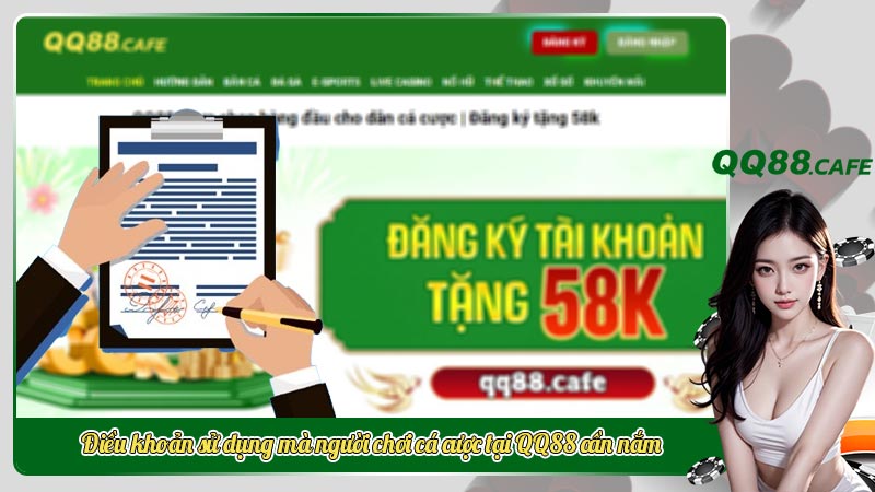 Điều khoản sử dụng mà người chơi cá cược tại QQ88 cần nắm | Hình ảnh 2 Điều khoản sử dụng mà người chơi cá cược tại QQ88 cần nắm