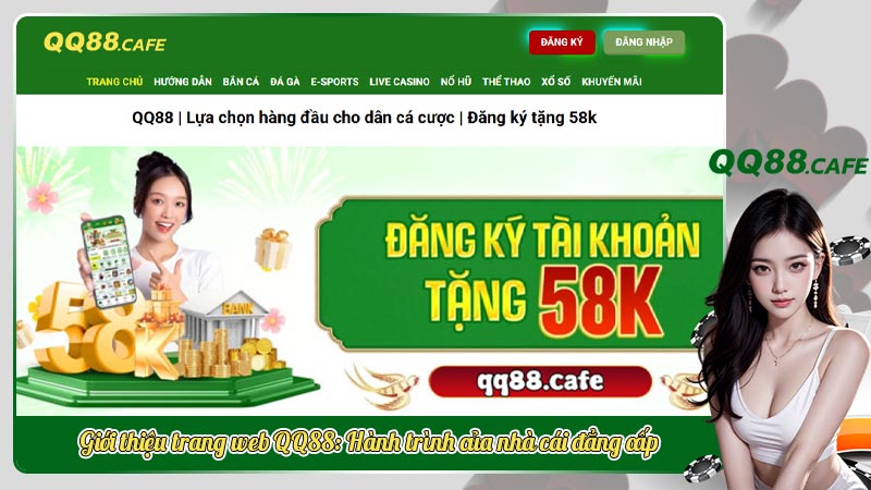 Giới thiệu trang web QQ88: Hành trình của nhà cái đẳng cấp | Hình ảnh 2 Giới thiệu trang web QQ88: Hành trình của nhà cái đẳng cấp